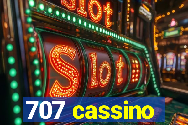 707 cassino